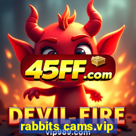 rabbits cams.vip